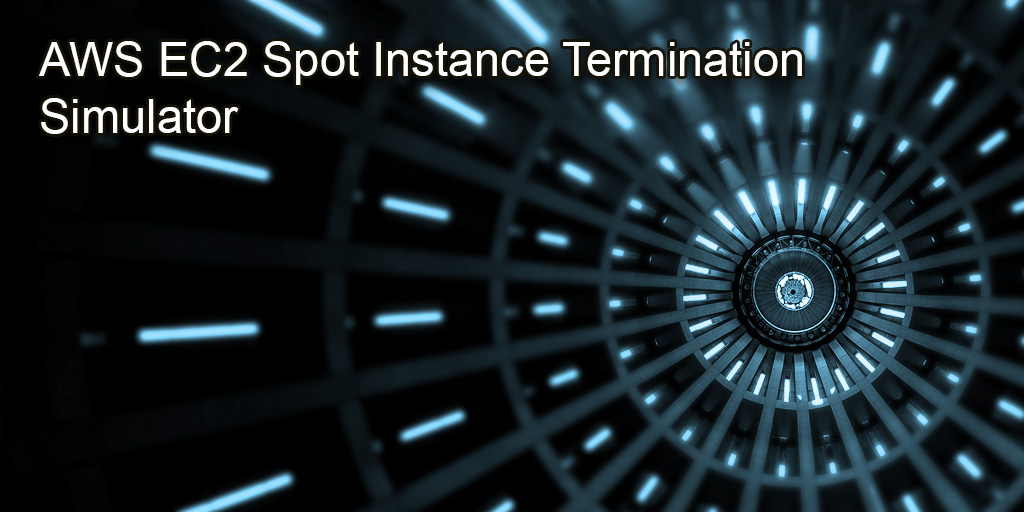featured image for aws ec2 spot instance termination simulator blog post